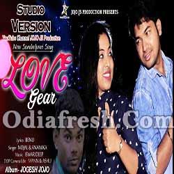 LOVE GEAR (NOJAL DANI, ANAMIKA) NEW SAMBALPURI SONG